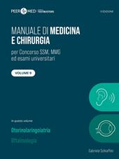 Manuale di medicina SSM. Vol. 9: Otorinolaringoiatria e oftalmologia