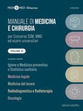 Manuale di medicina SSM. Vol. 10: Igiene e medicina preventiva e statistica sanitaria, medicina legale, medicina del lavoro, radiodiagnostica e radioterapia, oncologia