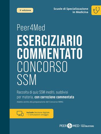 Peer4Med. Scuole di Specializzazione in Medicina. Eserciziario Commentato Concorso SSM  - Libro Testbusters 2026 | Libraccio.it