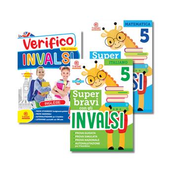 Super bravi con gli Invalsi ita+mat+Ing5  - Libro Tre Sei Scuola 2025 | Libraccio.it