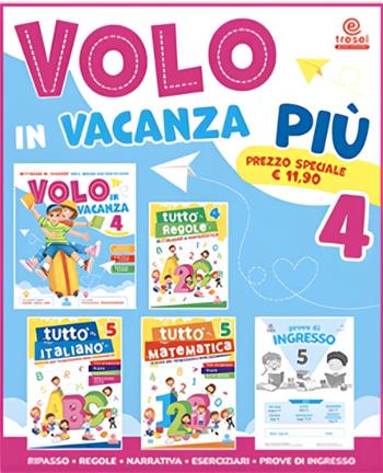 Volo in vacanza. Più. Vol. 4  - Libro Tre Sei Scuola 2026 | Libraccio.it