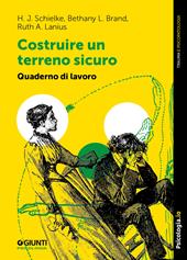 Costruire un terreno sicuro. Workbook