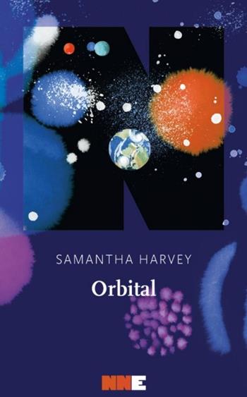 Orbital - Samantha Harvey - Libro NN Editore 2025, La stagione | Libraccio.it
