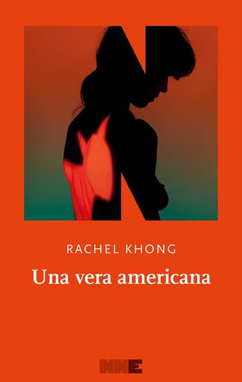 Una vera americana - Rachel Khong - Libro NN Editore 2025, La stagione | Libraccio.it