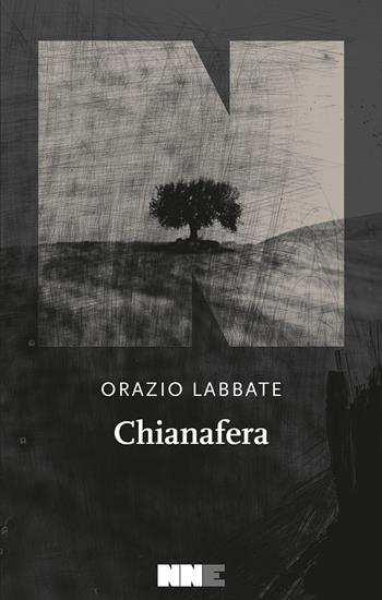 Chianafera - Orazio Labbate - Libro NN Editore 2026 | Libraccio.it