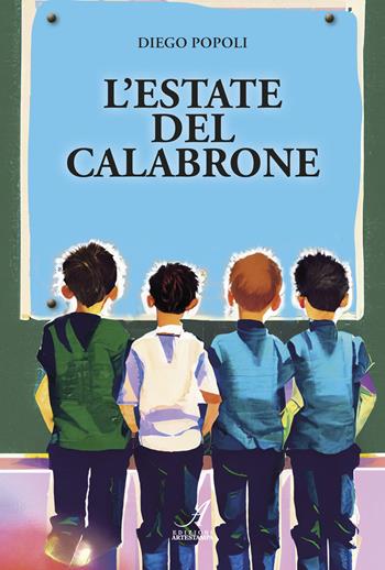L'estate del calabrone - Diego Popoli - Libro Edizioni Artestampa 2023 | Libraccio.it