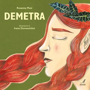 Demetra - Rosanna Musi - Libro Edizioni Artestampa 2024 | Libraccio.it