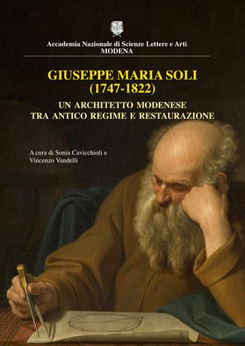 Giuseppe Maria Soli (1747-1822)  - Libro Edizioni Artestampa 2024, Asla | Libraccio.it