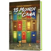 15 mondi da cana. Fumetto-gioco