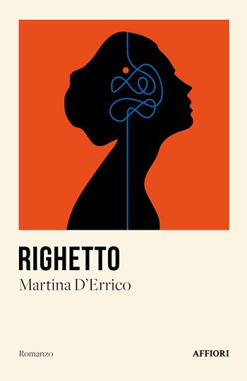 Righetto - Martina D'Errico - Libro Affiori 2023 | Libraccio.it