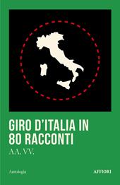 Giro d'Italia in 80 racconti