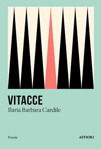 Vitacce - Ilaria Cardile - Libro Affiori 2025, Poesia | Libraccio.it