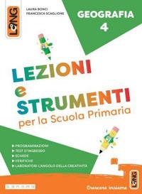 Lezioni e strumenti geografia. Per la Scuola elementare. Vol. 4 - Laura Bonci, Francesca Scaglione - Libro Lang 2024 | Libraccio.it