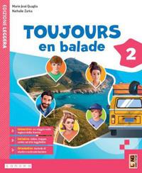 Toujours en balade. Avec Apprendre. Con e-book. Con espansione online. Vol. 2 - Marie-José Quaglia, Nathalie Zarka - Libro Lang 2024 | Libraccio.it
