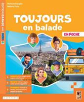 Toujours en balade en poche. Édition orange. Avec Apprendre pour tous + Grammavacances 1 et 2. Con e-book. Con espansione online