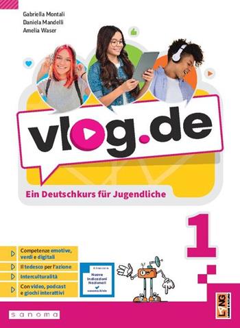 Vlog.de. Ein Deutschkurs für Jugendliche. Premium. Mit Deutsch ganz leicht, Mit Herz und Kopf. Per la Scuola media. Vol. 1 - Gabriella Montali, Daniela Mandelli, Amelia Waser - Libro Lang 2026 | Libraccio.it
