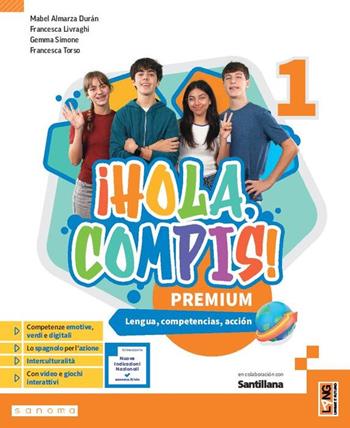 ¡Hola, compis! Premium. Lengua, competencias, acción. Con Aprende fácil, ¡Hola, gramática!. Per la Scuola media. Vol. 1 - Mabel Almarza Duran, Francesca Livraghi, Gemma Simone - Libro Lang 2026 | Libraccio.it