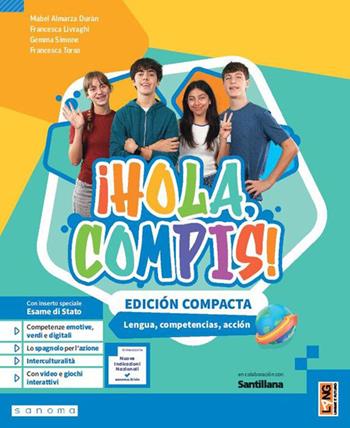 ¡Hola, compis! Lengua, competencias, acción. Edición compacta. Per la Scuola media. - Mabel Almarza Duran, Francesca Livraghi, Gemma Simone - Libro Lang 2026 | Libraccio.it