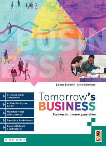 Tomorrow's business. Business for the next generation. Per gli Ist. tecnici e professionali. - Barbara Bettinelli, Attilio Galimberti - Libro Lang 2026 | Libraccio.it