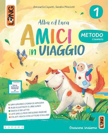 Amici in viaggio. Amici in viaggio. Metodo Stampato. Con Letture, Matematica, Discipline, Quaderno di scrittura, Accoglienza, Arte e musica, Alfabetiere, Letterine. Per la Scuola elementare. Vol. 1 - Antonella Capetti, Sandra Minciotti, Marta Benini - Libro Lang 2026 | Libraccio.it