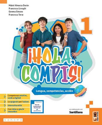 ¡Hola, compis! Lengua, competencias, acción. Per la Scuola media. Vol. 1 - Mabel Almarza Duran, Francesca Livraghi, Gemma Simone - Libro Lang 2026 | Libraccio.it