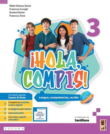 ¡Hola, compis! Lengua, competencias, acción. Per la Scuola media. Vol. 3 - Mabel Almarza Duran, Francesca Livraghi, Gemma Simone - Libro Lang 2026 | Libraccio.it