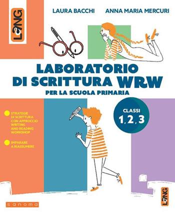 Laboratorio di scrittura WRW 1-2-3. Per la Scuola elementare. - Laura Bacchi, Anna Maria Mercuri - Libro Lang 2026 | Libraccio.it