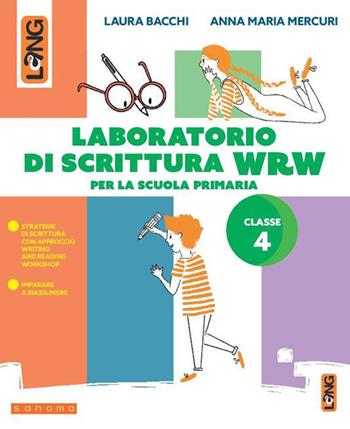 Laboratorio di scrittura WRW 4. Per la Scuola elementare. - Laura Bacchi, Anna Maria Mercuri - Libro Lang 2026 | Libraccio.it