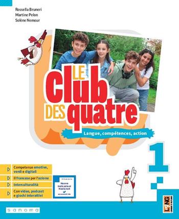 Le club des quatre. Langue, compétences, action. Avec le Club de grammaire. Per la Scuola media. Vol. 1 - Rossella Bruneri, Martine Pelon, Solène Nemour - Libro Lang 2026 | Libraccio.it