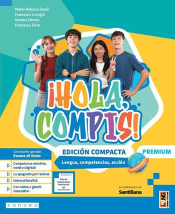 ¡Hola, compis! Lengua, competencias, acción. Edición compacta Premium. Per la Scuola media. - Mabel Almarza Duran, Francesca Livraghi, Gemma Simone - Libro Lang 2026 | Libraccio.it