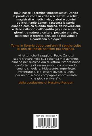 Il gay. Dove si racconta come è stata inventata l'identità omosessuale - Paolo Zanotti - Libro Ponte alle Grazie 2024, Saggi | Libraccio.it
