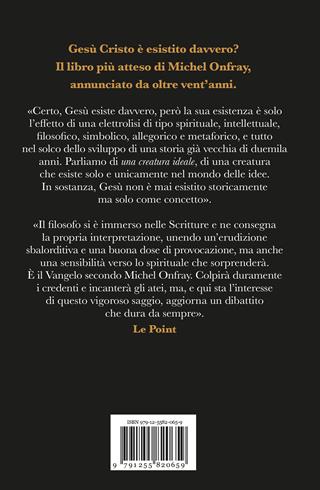 Teoria di Gesù. Il Cristo è esistito davvero? - Michel Onfray - Libro Ponte alle Grazie 2024, Saggi | Libraccio.it