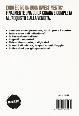 Oro. Bene rifugio o trappola? - Beppe Scienza - Libro Ponte alle Grazie 2025, Inchieste | Libraccio.it