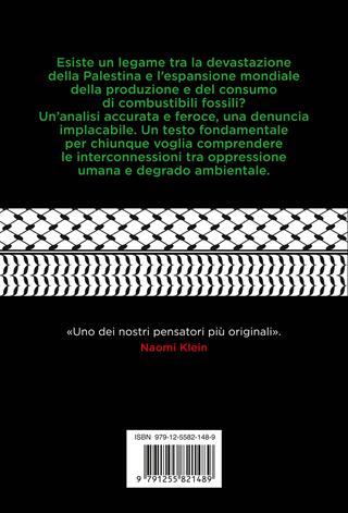Distruggere la Palestina, distruggere il pianeta - Andreas Malm - Libro Ponte alle Grazie 2025, Saggi | Libraccio.it