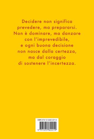 Decision making strategico. La complicata arte della scelta - Roberta Milanese, Stefano Bartoli - Libro Ponte alle Grazie 2026, Terapia in tempi brevi | Libraccio.it