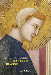 Il ragazzo di Assisi