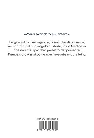 Il ragazzo di Assisi - Angela Bubba - Libro Ponte alle Grazie 2026, Scrittori | Libraccio.it