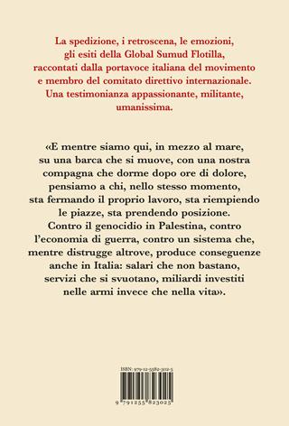 Global Sumud Flotilla. La storia siete voi - Delia Maria Elena - Libro Ponte alle Grazie 2026, Saggi | Libraccio.it