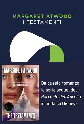 I testamenti. Il seguito del «Racconto dell'Ancella» - Margaret Atwood - Libro Ponte alle Grazie 2026, Scrittori | Libraccio.it