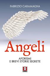 Angeli. Aforismi e brevi storie segrete