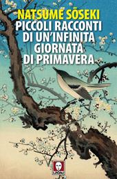 Piccoli racconti di un'infinita giornata di primavera