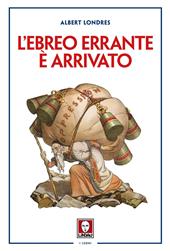 L'ebreo errante è arrivato