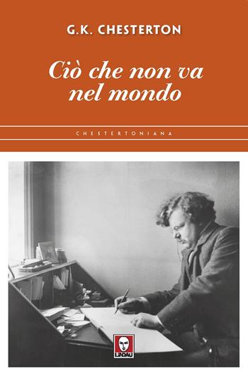 Ciò che non va nel mondo. Nuova ediz. - Gilbert Keith Chesterton - Libro Lindau 2025, Chestertoniana | Libraccio.it
