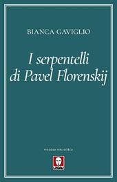 I serpentelli di Pavel Florenskij