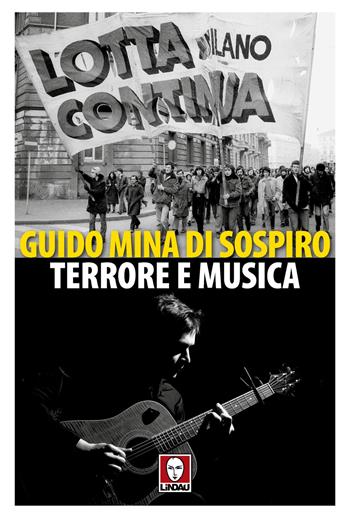 Terrore e musica - Guido Mina di Sospiro - Libro Lindau 2025, Senza frontiere | Libraccio.it