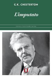 L'imputato. In difesa di ciò che c'è di bello nel brutto del mondo