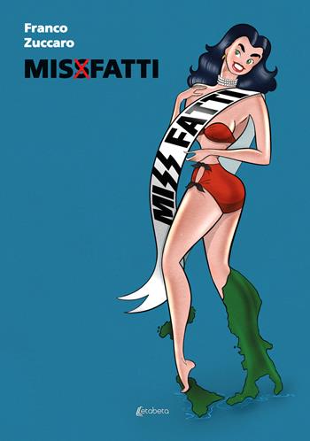 Misfatti - Franco Zuccaro - Libro EBS Print 2023 | Libraccio.it