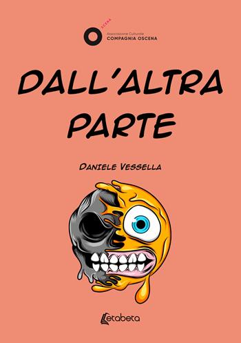 Dall'altra parte - Daniele Vessella - Libro EBS Print 2023 | Libraccio.it