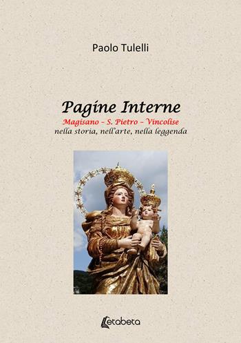 Pagine interne. Magisano, S. Pietro, Vincolise nella storia, nell'arte, nella leggenda - Paolo Tulelli - Libro EBS Print 2023 | Libraccio.it