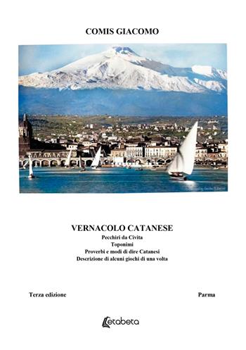 Vernacolo catanese - Giacomo Comis - Libro EBS Print 2024 | Libraccio.it